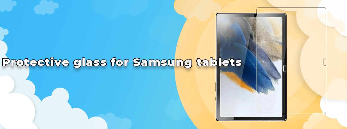 Захисне скло для планшетів Samsung
