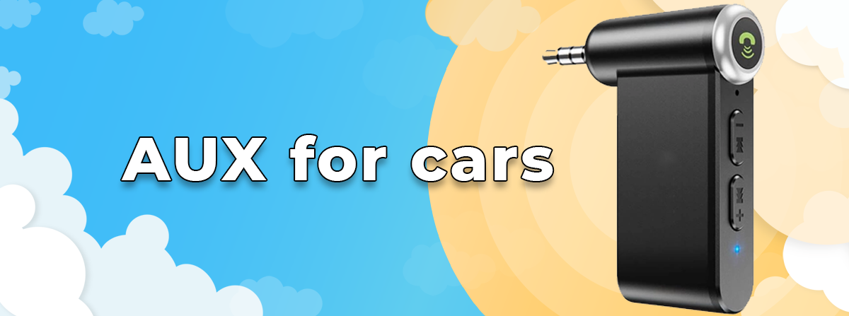 AUX for cars